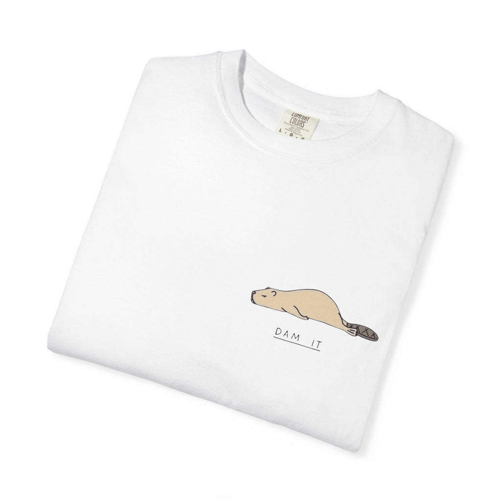 "Dam it" T-Shirt